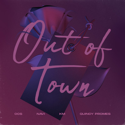 シングル/Out Of Town feat.KM,NAVI,Quincy Promes/OCS