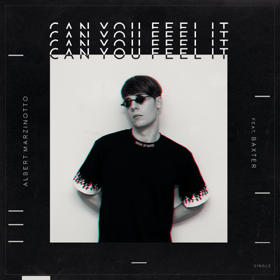 シングル/Can You Feel It feat.Baxter/Albert Marzinotto