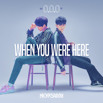 アルバム/When you were here/Nick&Sammy