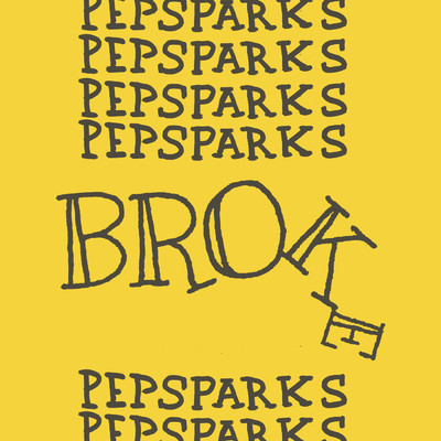 Broke (Explicit)/PepSparks