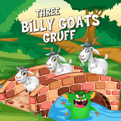 Three Billy Goats Gruff, Pt. 1/World of Fairy Tales／Stephen Rappaport