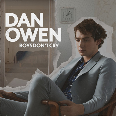 シングル/Boys Don't Cry/Dan Owen