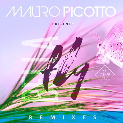 Fly (The Remixes) feat.BELLA/Mauro Picotto