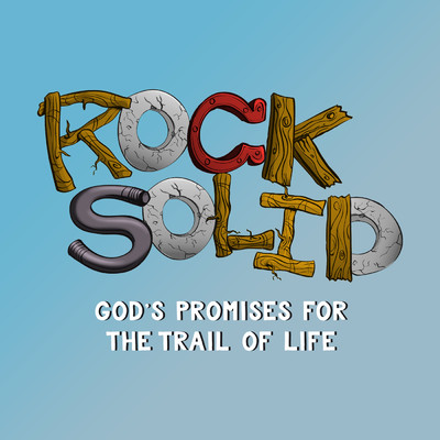 Rock Solid: God's Promises for the Trail of Life/Lifeway Worship