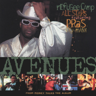 シングル/Avenues (R-N-G Funk Ph. Mix) with Ky-Mani feat.Pras/Refugee Camp All Stars