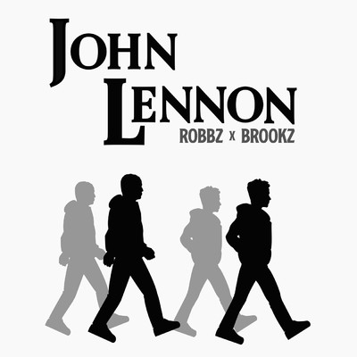 シングル/JOHN LENNON/Robbz x Brookz