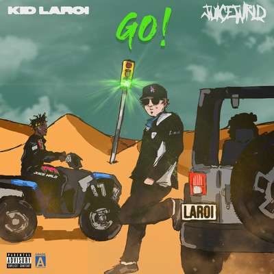 GO (Explicit)/The Kid LAROI／Juice WRLD
