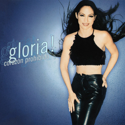 アルバム/Corazon Prohibido/Gloria Estefan