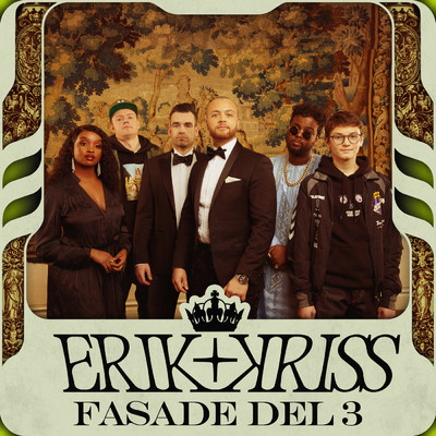 アルバム/Fasade Del 3 (Explicit)/Erik og Kriss