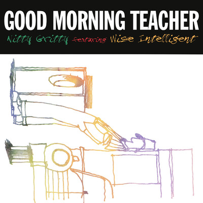 シングル/Good Morning Teacher (Crush Sounds Darker Shade Mix) feat.Wise Intelligent/Nitty Gritty