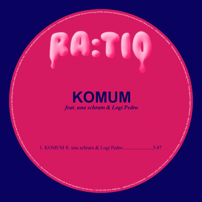 Komum feat.Una Schram,Logi Pedro/Ra:tio