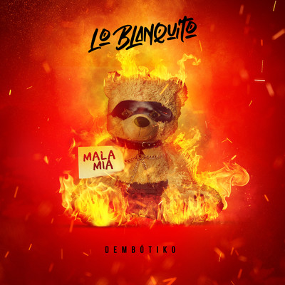 アルバム/Mala Mia: Dembotiko/Lo Blanquito