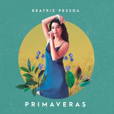 シングル/Primaveras/Beatriz Pessoa