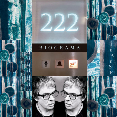 アルバム/222 BIOGRAMA/Juanse