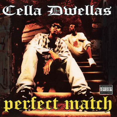 Perfect Match (A Cappella)/Cella Dwellas