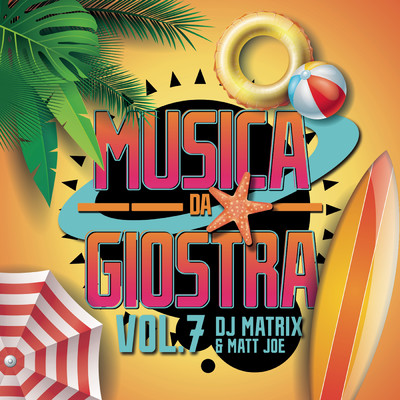アルバム/Musica da giostra vol. 7/DJ Matrix／Matt Joe