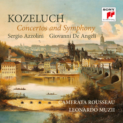 Kozeluch: Concertos and Symphony/Sergio Azzolini／Camerata Rousseau／Leonardo Muzii