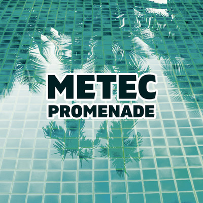 シングル/Promenade (Extended Mix)/Metec