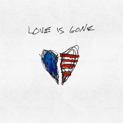 Love Is Gone (Clean) feat.Drew Love,JAHMED/G-Eazy