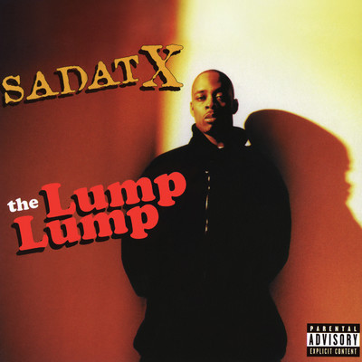 アルバム/The Lump Lump (Explicit)/Sadat X