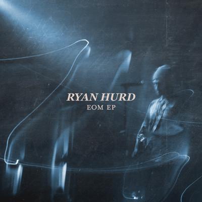 What If I Never Get Over You/Ryan Hurd