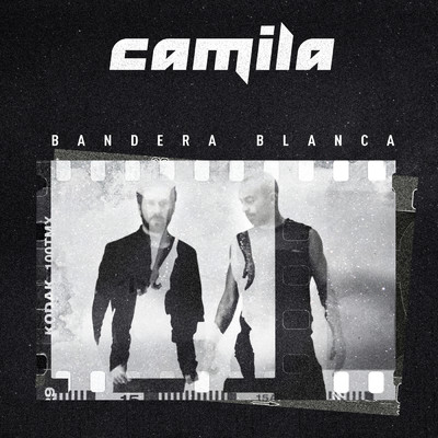 シングル/Bandera Blanca/Camila