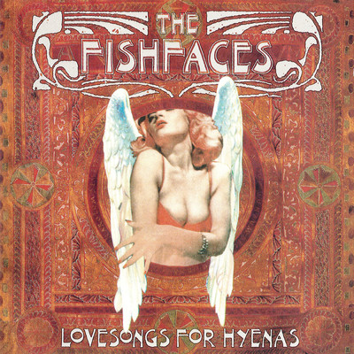 Lovesongs for Hyenas/The Fishfaces