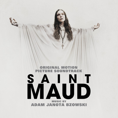 Saint Maud Main Theme/Adam Janota Bzowski