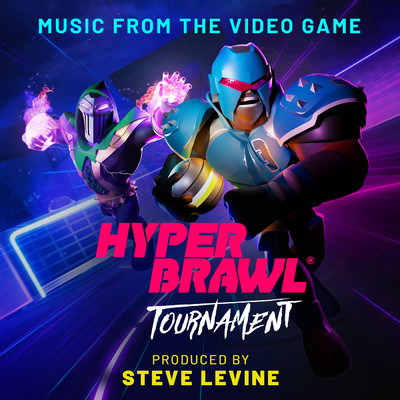 HyperBrawl Tournament (Music from the Video Game)/Steve Levine