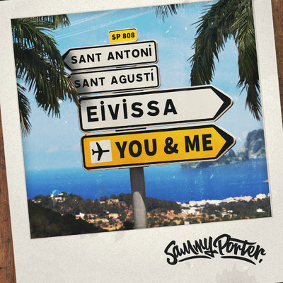 シングル/Eivissa, You & Me/Sammy Porter