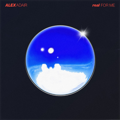 Real for Me/Alex Adair