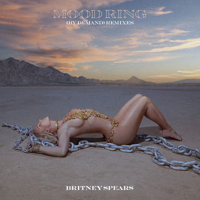 アルバム/Mood Ring (By Demand) [Remixes]/Britney Spears