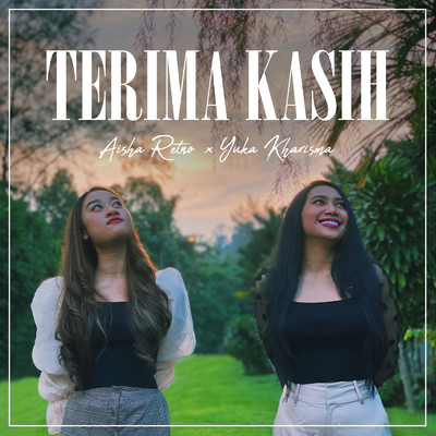 Terima Kasih feat.Yuka Kharisma/Aisha Retno