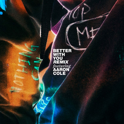 シングル/BETTER WITH YOU (REMIX) feat.Aaron Cole/ELEVATION RHYTHM