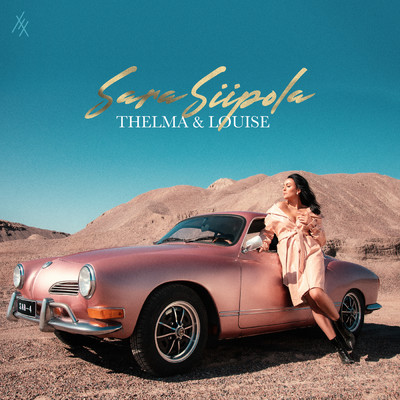 シングル/Thelma & Louise/Sara Siipola