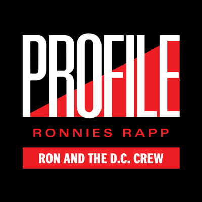 Ron and the D.C. Crew