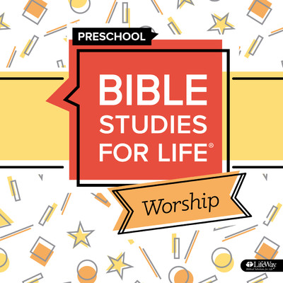 Bible Studies for Life Preschool Worship Winter 2020-21/Lifeway Kids Worship