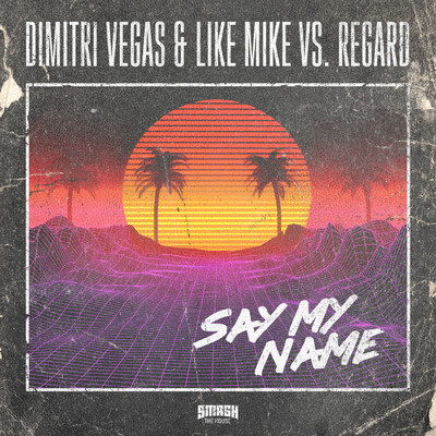 Dimitri Vegas & Like Mike／Regard
