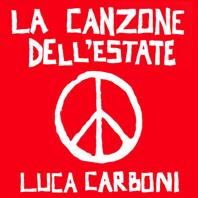 シングル/La Canzone Dell'Estate/Luca Carboni