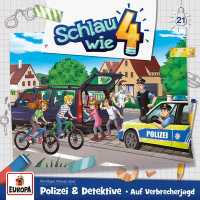 アルバム/021／Polizei & Detektive - Auf Verbrecherjagd/Schlau wie Vier
