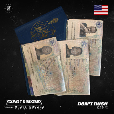 シングル/Don't Rush (Explicit) feat.Busta Rhymes/Young T & Bugsey