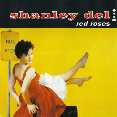 アルバム/Red Roses/Shanley Del
