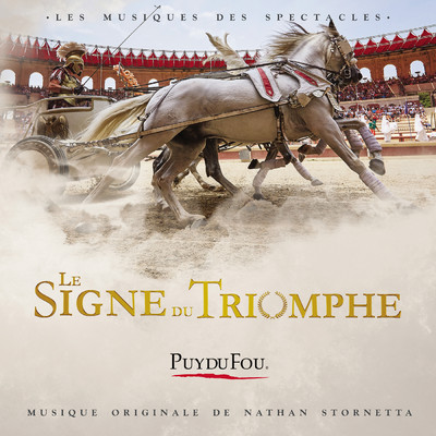 アルバム/Le signe du triomphe/Puy du Fou／Nathan Stornetta