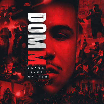 シングル/BLACK LIVES MATTER/Dom M