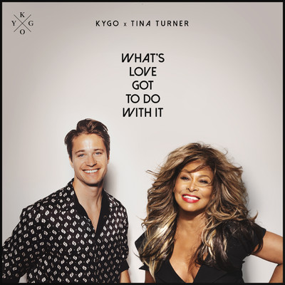Kygo／Tina Turner
