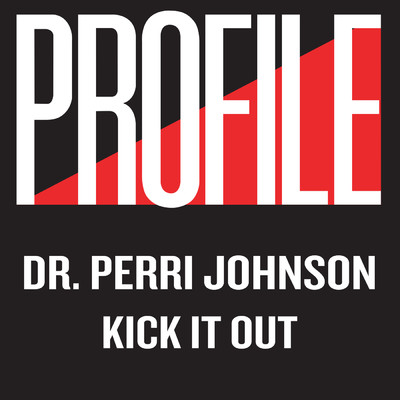 Kick It Out (12” Single Version)/Dr. Perri Johnson