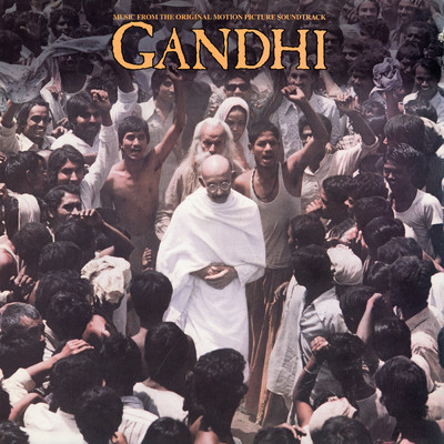 Gandhi (Original Motion Picture Soundtrack)/George Fenton／Ravi Shankar