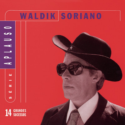 Serie Aplauso - Waldik Soriano/Waldik Soriano