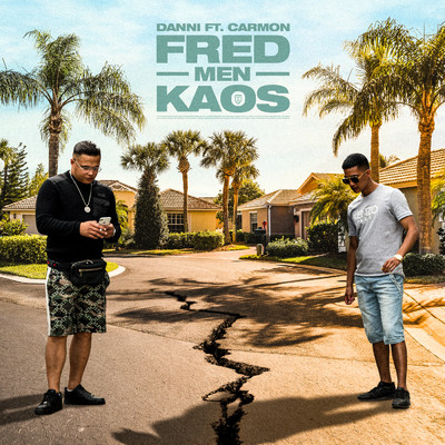 シングル/Fred Men Kaos (Explicit) feat.Carmon/Danni