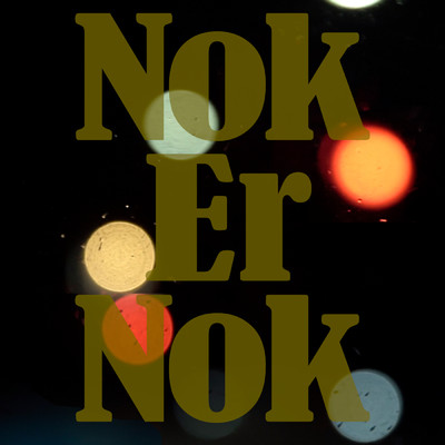 シングル/Nok Er Nok/ATYPISK